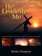 He Leadeth Me 