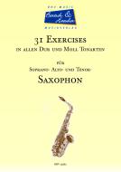 31 Exercises für Saxophon in allen Dur und Moll Tonarten 