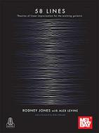 58 LINES Theories of Linear Improvisation 