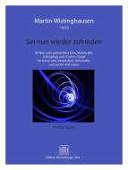 Sei nun wieder zufrieden 