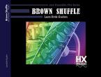 Brown Shuffle Standard