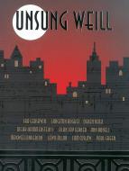 Unsung Weill 