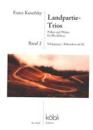 Landpartie-Trios 2 - Polkas und Walzer 