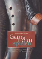Gemshorn spielen - Anleitung für Anfänger 