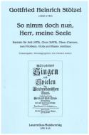 So nimm doch nun, Herr, meine Seele 