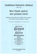 Wer Dank opfert, der preiset mich 