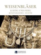 Weisenbläser - Lustig und Fidel 