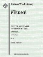 Pastorale Varie in Olden Style, Op. 30 