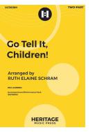 Go Tell It, Children! 