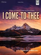 I Come To Thee 