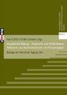 Musikalische Bildung - Ansprüche und Wirklichkeiten 