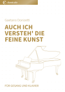 Auch ich versteh' die feine Kunst 