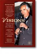 Visions: The Clarinet Artistry Of Ron Odrich 