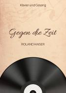 Gegen die Zeit 
