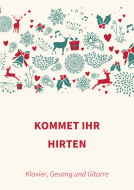Kommet ihr Hirten 