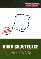 Mam chusteczkę haftowaną 
