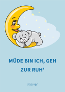Müde bin ich, geh zur Ruh' 