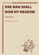 One man shall mow my meadow 