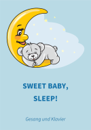 Sweet Baby, Sleep! 