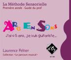 La méthode sensorielle, 1ère année, Guide du prof 