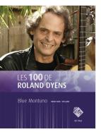 Les 100 de Roland Dyens - Blue Montuno 