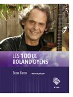 Les 100 de Roland Dyens - Eco l'eco 
