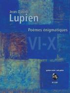 Poèmes énigmatiques VI-X 