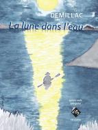 La lune dans l'eau 