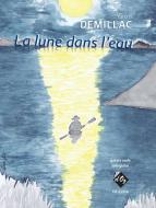 La lune dans l'eau 