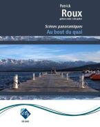 Au bout du quai (Les scènes panoramiques) 