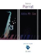Adios Mr. Sax 