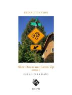 Slow Down And Listen Up, Book 2 