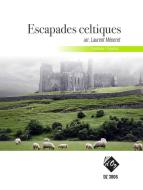 Escapades Celtiques 