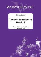 Trevor Trombone Book 2 
