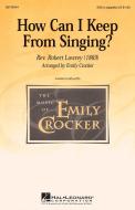 How Can I Keep From Singing 