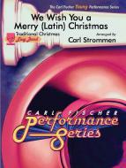We Wish You A Merry (Latin) Christmas 