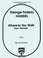 Where'er You Walk 