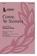 Come, Ye Sinners 