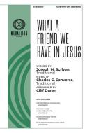 What a Friend We Have in Jesus 