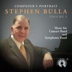 Composer's Portrait Stephen Bulla Vol. 1 