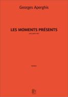 Les moments présents 