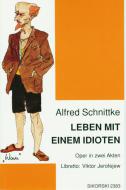 Leben mit einem Idioten 