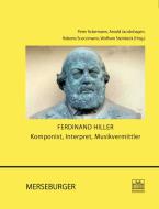 Ferdinand Hiller - Komponist, Interpret, Musikvermittler 