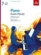 Piano Exam Pieces 2021 & 2022 - Grade 7 + CD 