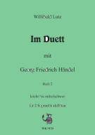Im Duett mit Georg Friedrich Händel Heft 2 