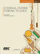 Eternal Father Strong To Save (Concert Band) 