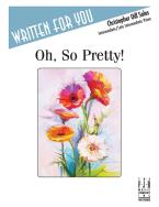 Oh, So Pretty! 