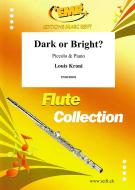 Dark or Bright? Standard