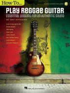 How to Play Reggae Guitar - Updated Edition 