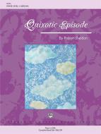 Quixotic Episode Download